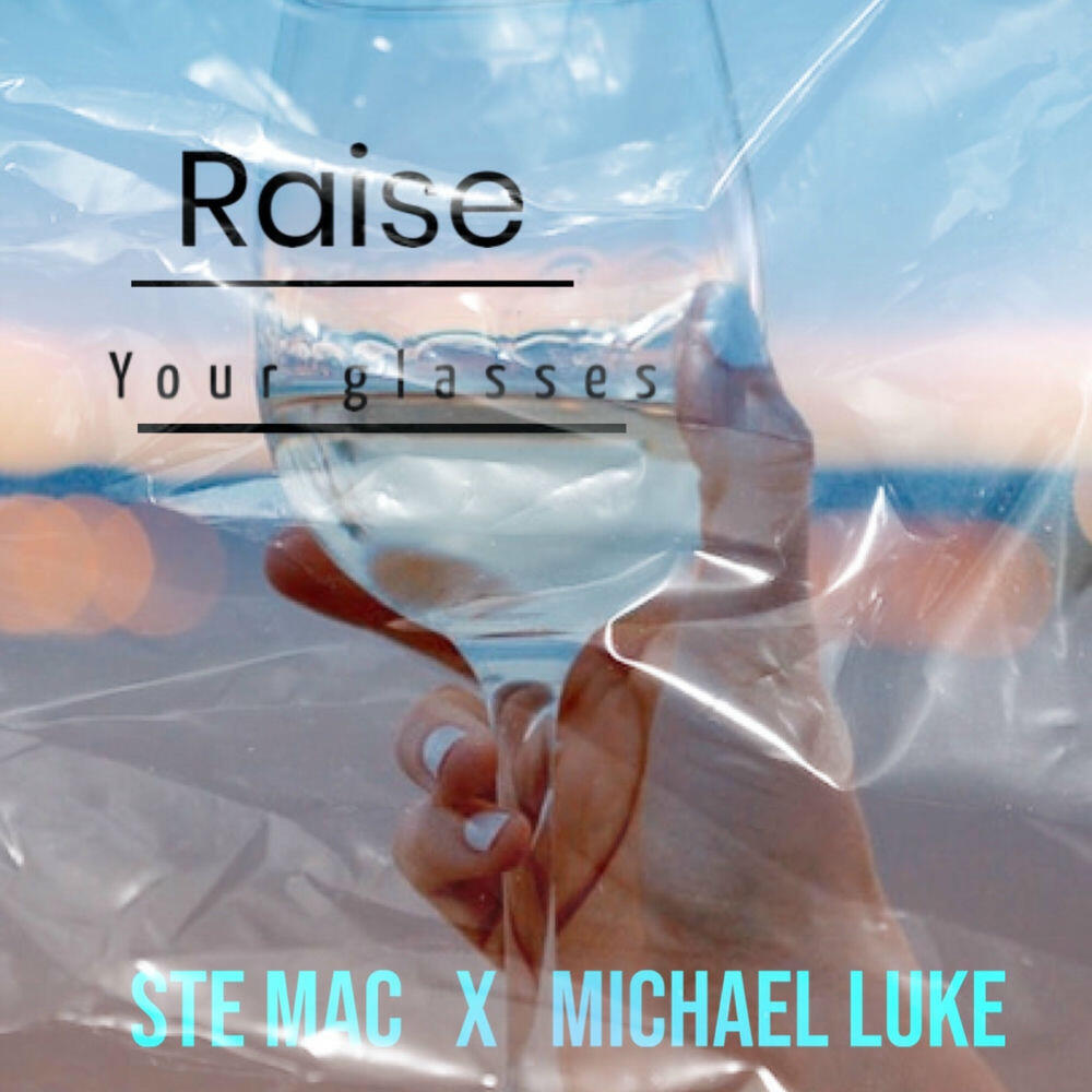 Релиз Raise your glasses