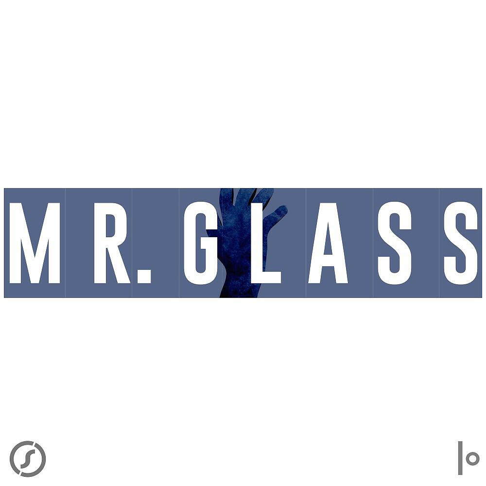 Релиз Mr. Glass
