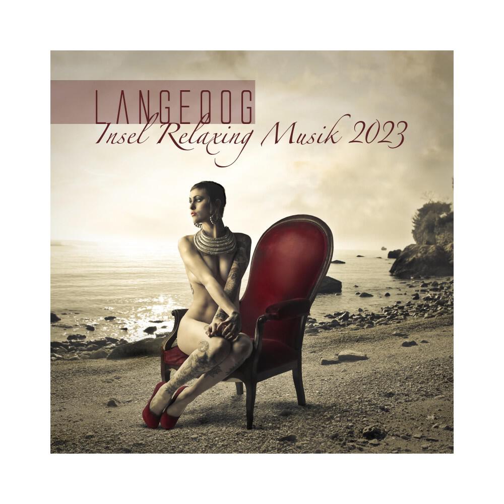 Релиз Langeoog Insel Relaxing Musik 2023