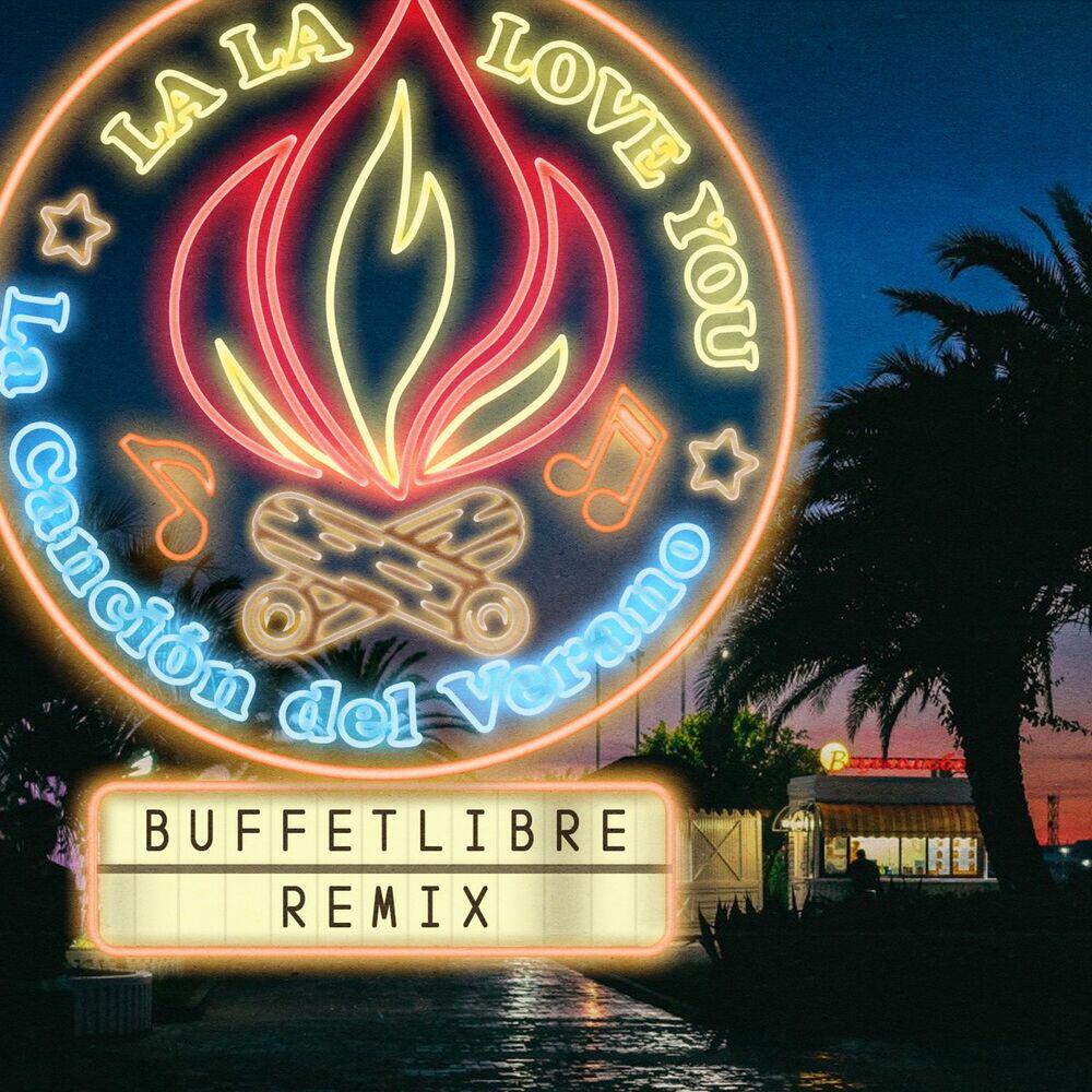Релиз La Canción del Verano (Buffetlibre Remix)