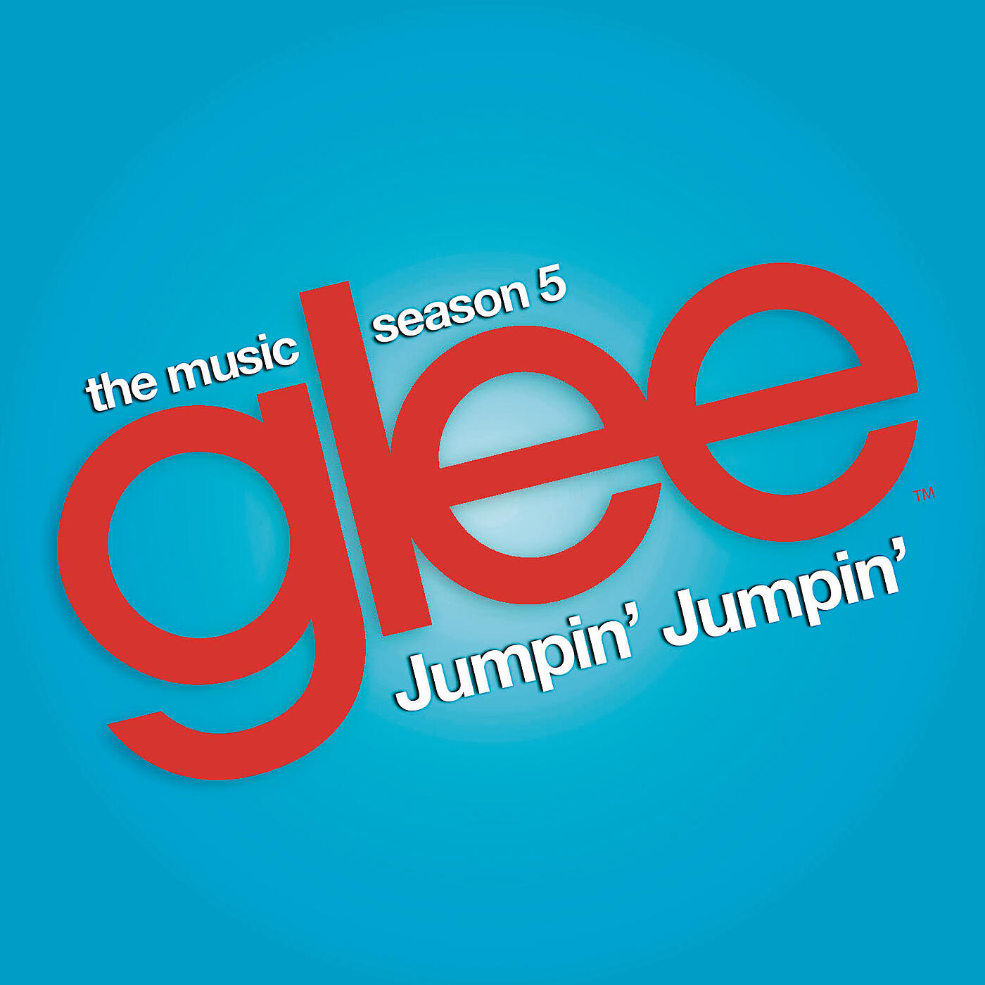 Релиз Jumpin' Jumpin' (Glee Cast Version)