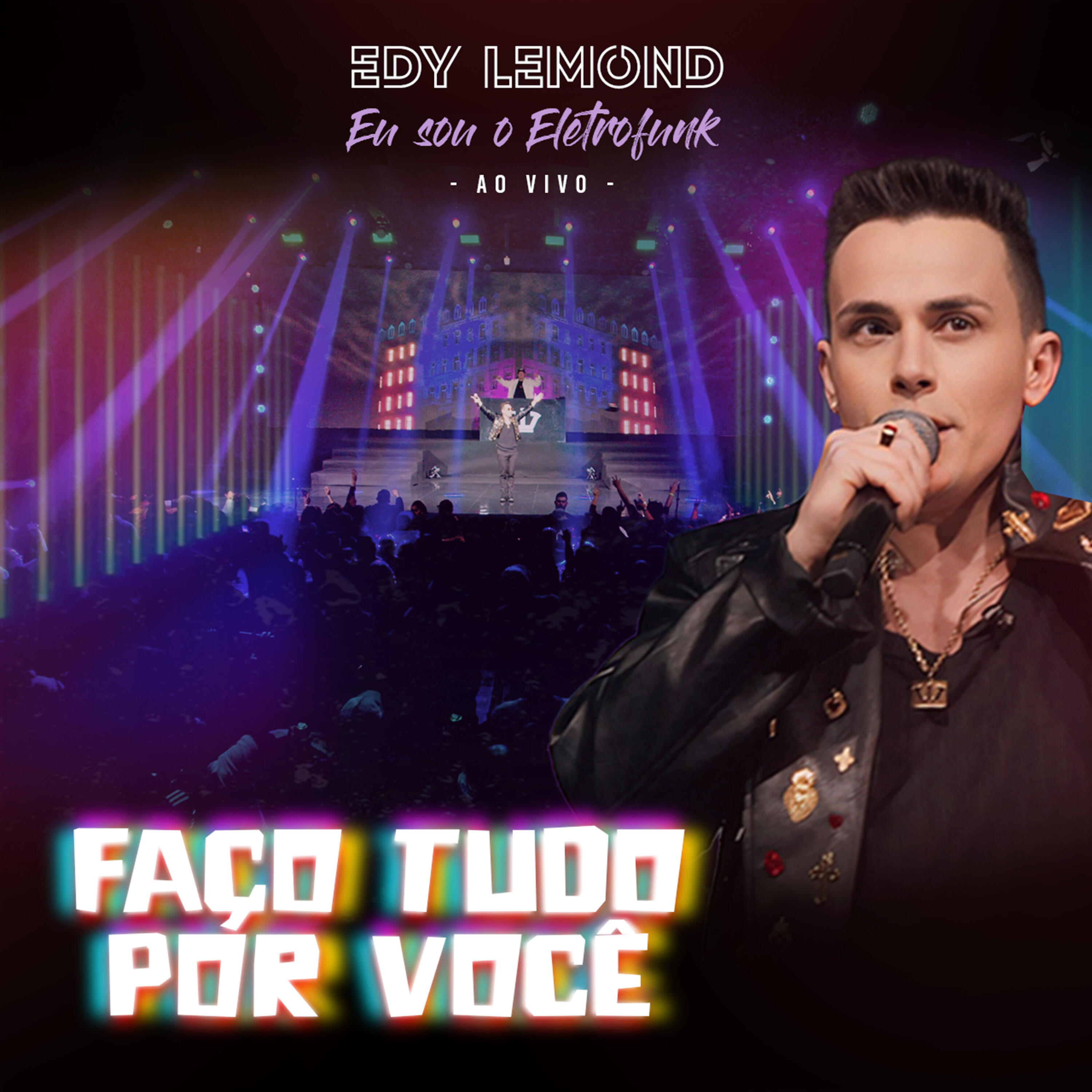 Релиз Faço Tudo por Você (Eu Sou o Eletrofunk)