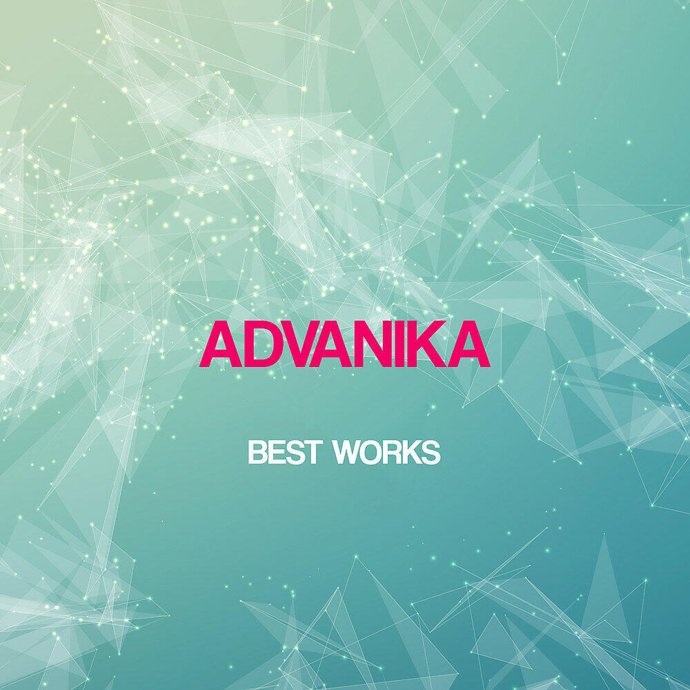 Релиз Advanika Best Works