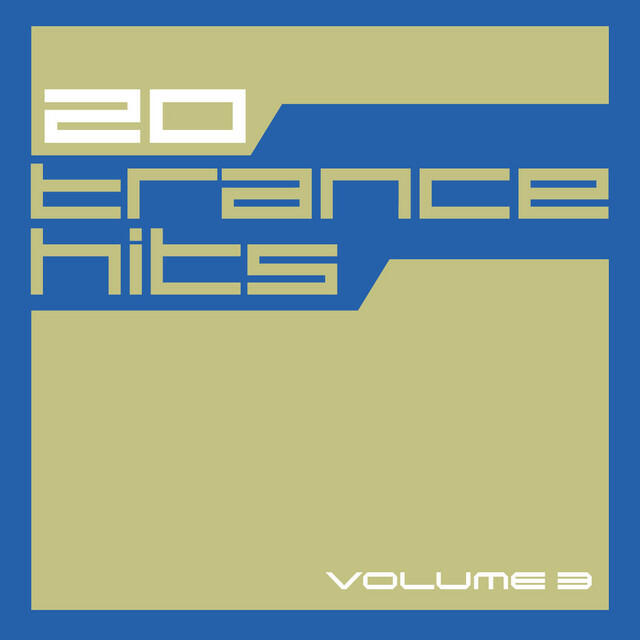 Релиз 20 Trance Hits, Vol. 3