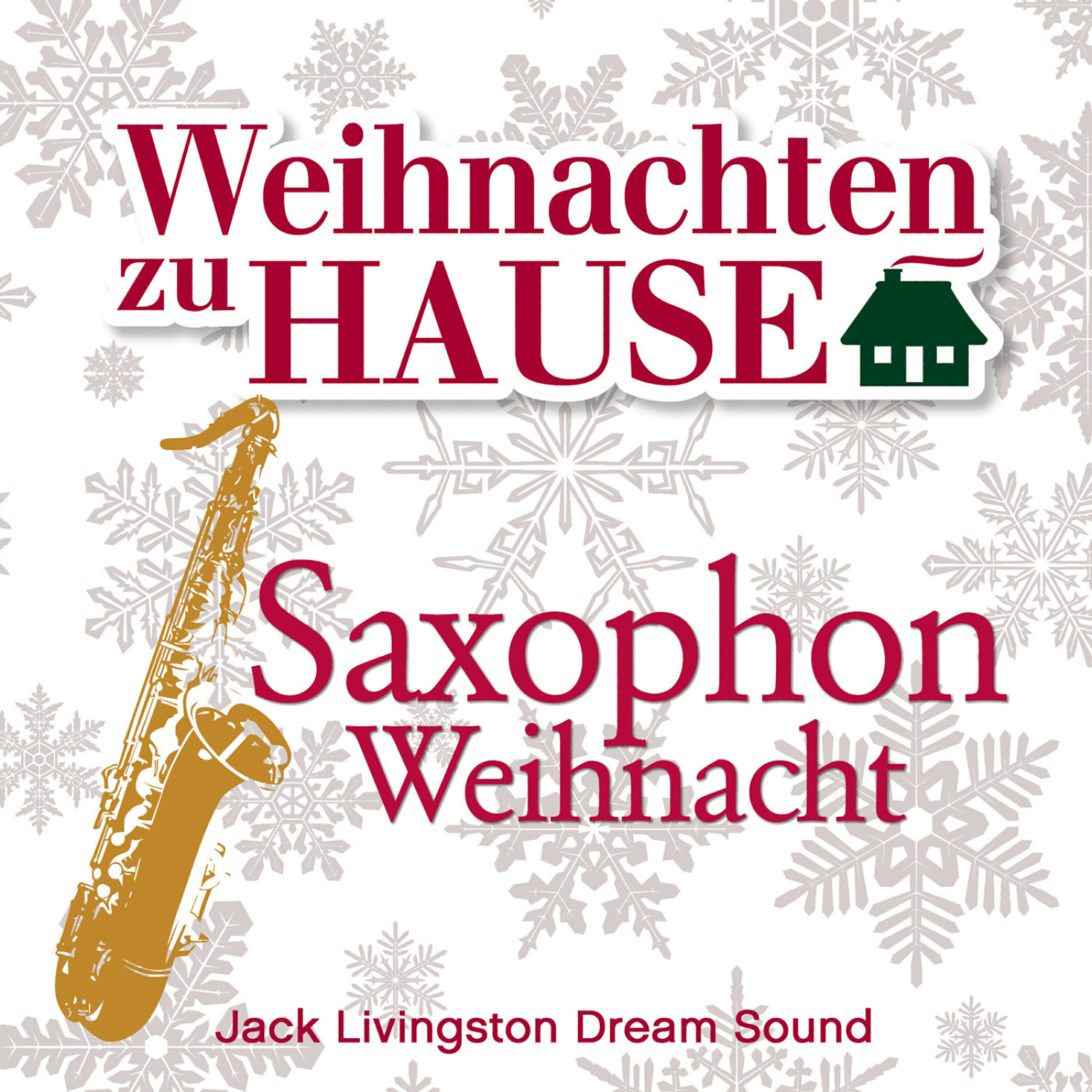 Релиз Weihnachten zu Hause: Saxophon Weihnacht