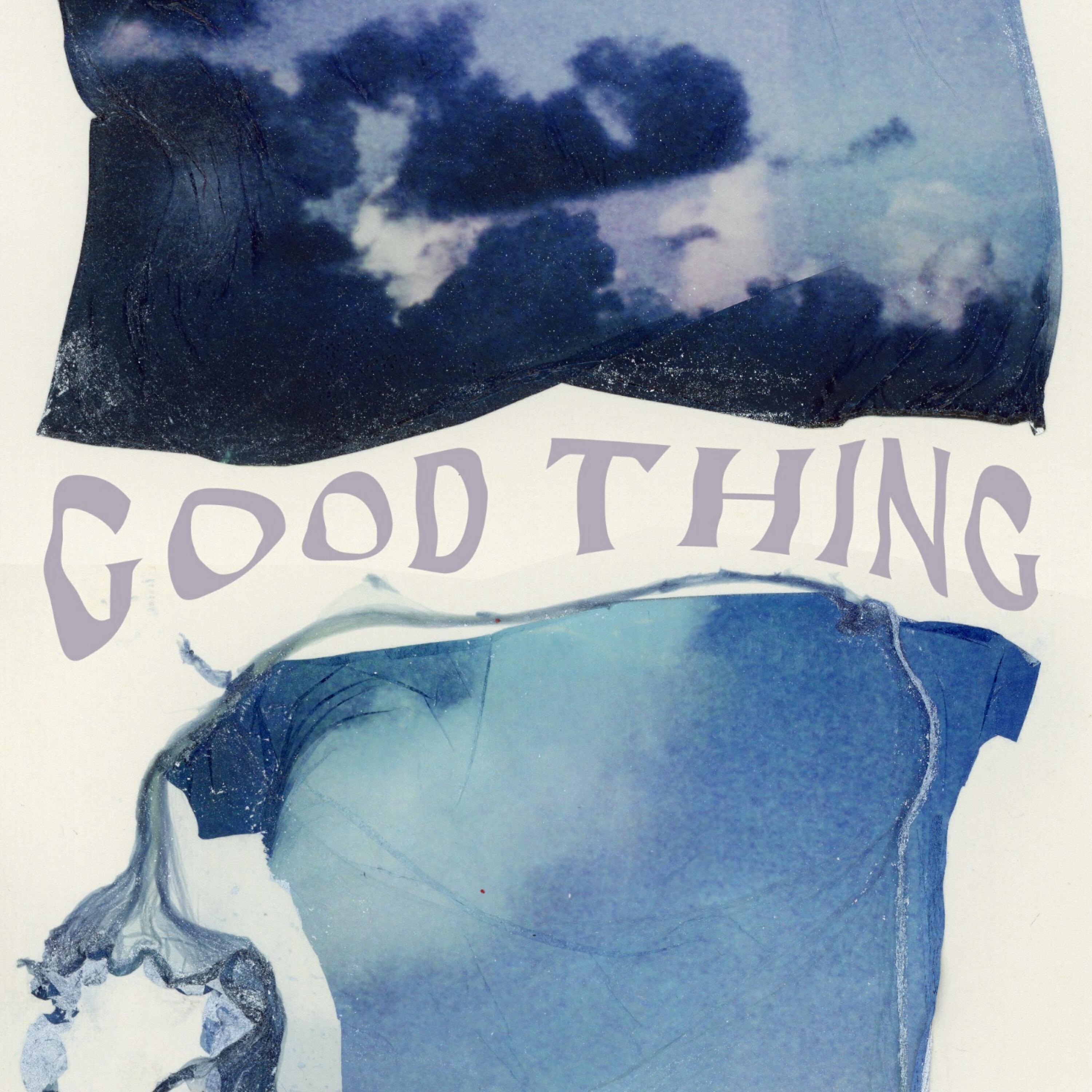 Релиз Good Thing