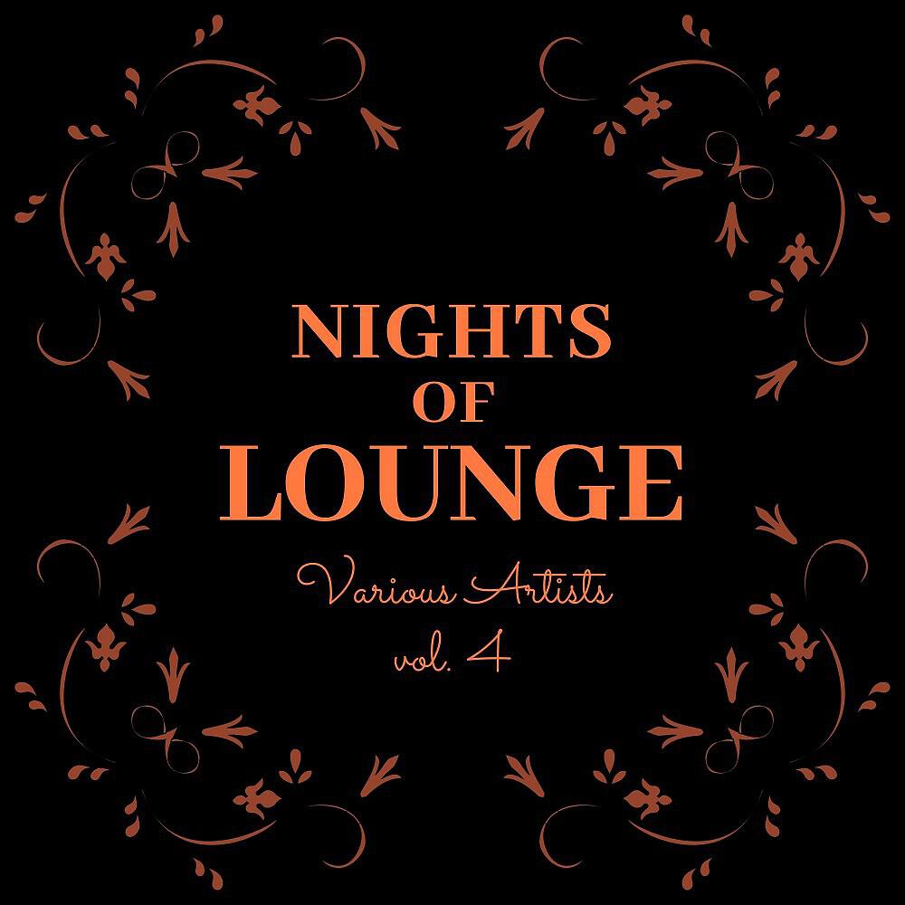 Релиз Nights of Lounge, Vol. 4