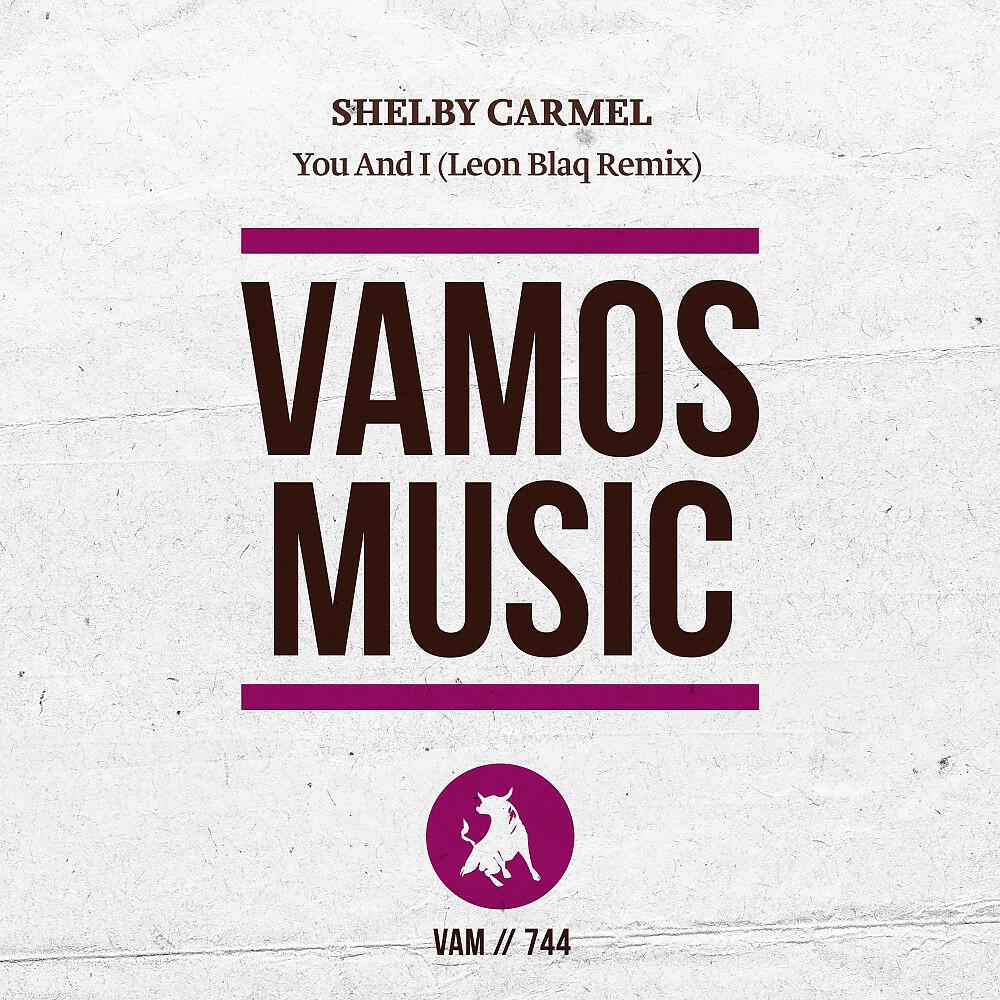 Релиз You and I (Leon Blaq Remix)