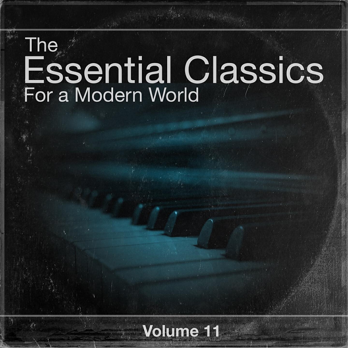 Релиз The Essential Classics For a Modern World, Vol.11