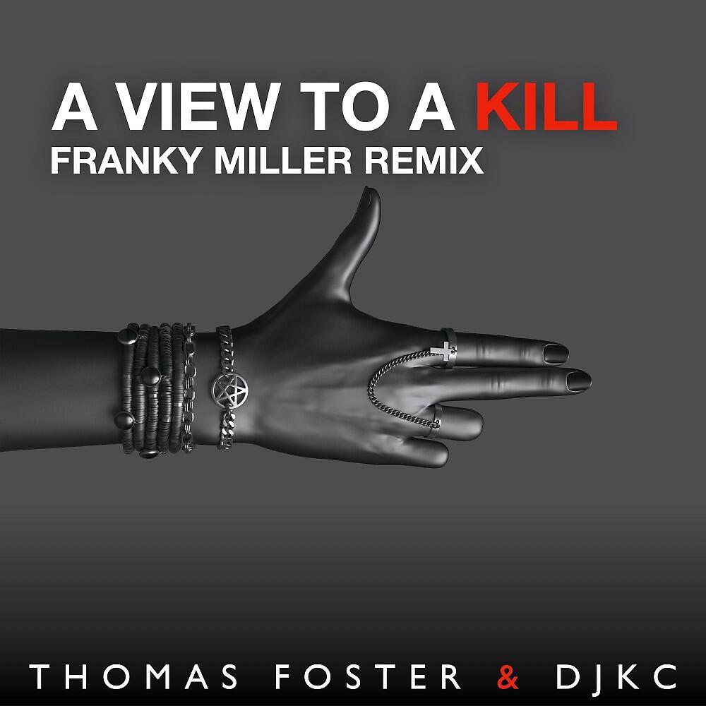 Релиз A View to a Kill (Franky Miller Remix)