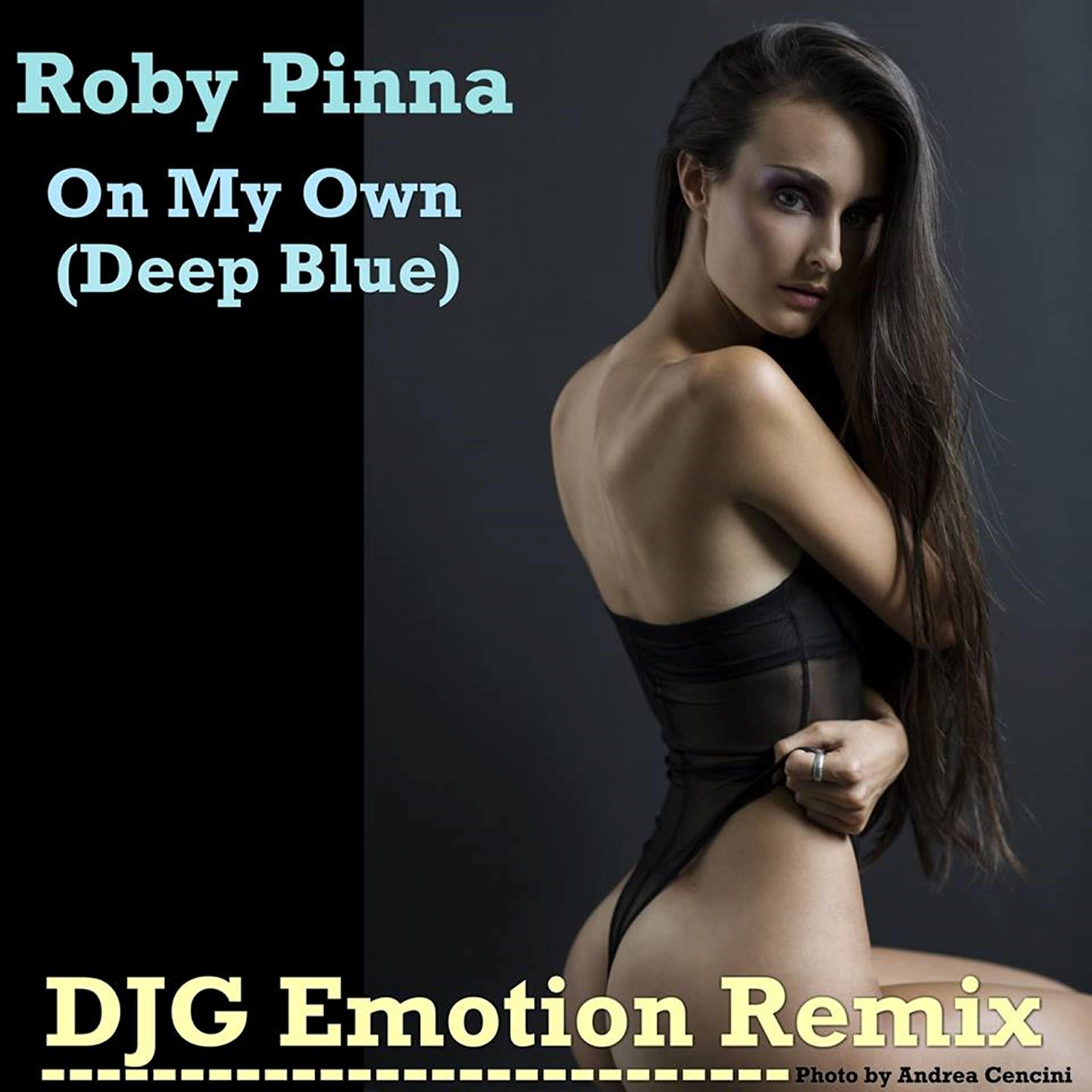 Релиз On My Own (Deep Blue) [DJG Emotion Remix]