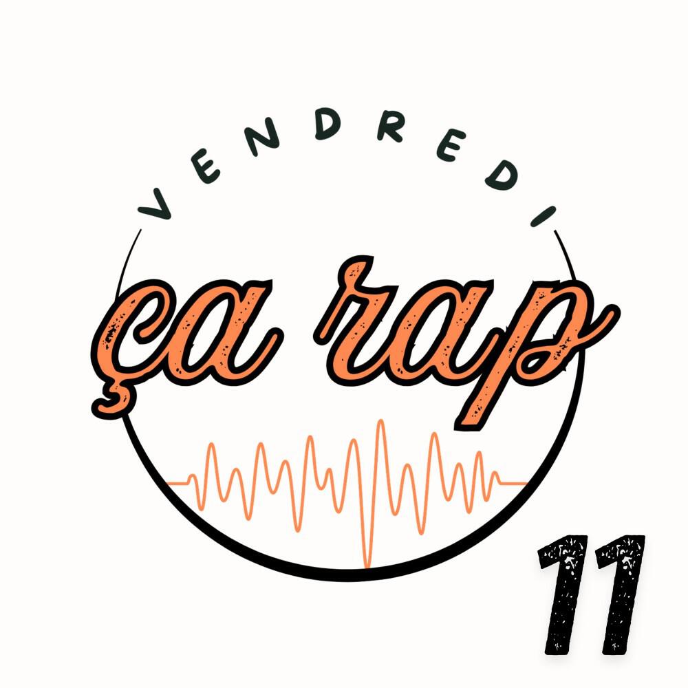 Релиз Vendredi ça rap 11