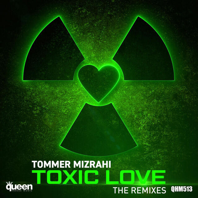 Релиз Toxic Love (The Remixes)