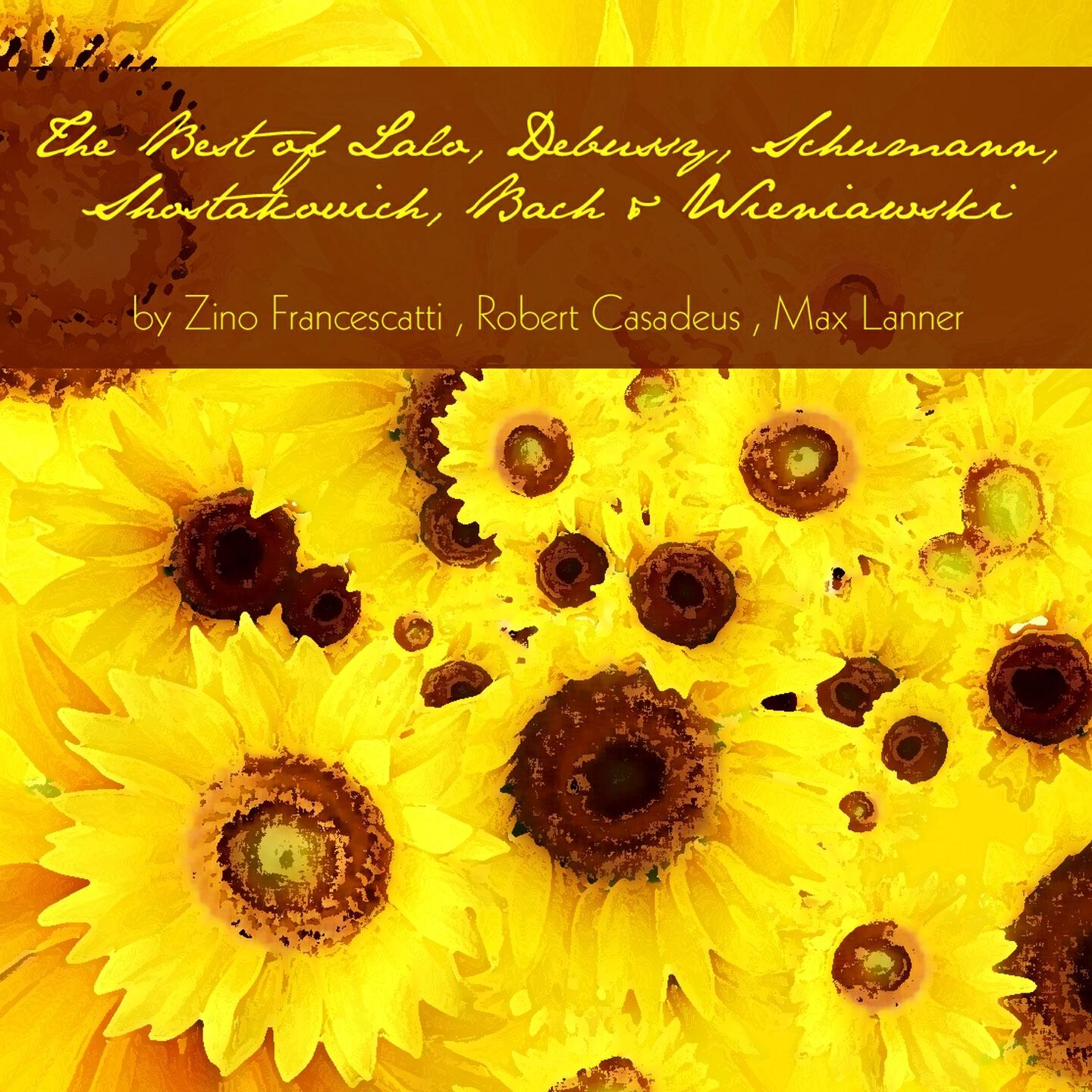 Релиз The Best of Lalo, Debussy, Schumann, Shostakovich, Bach & Wieniawski
