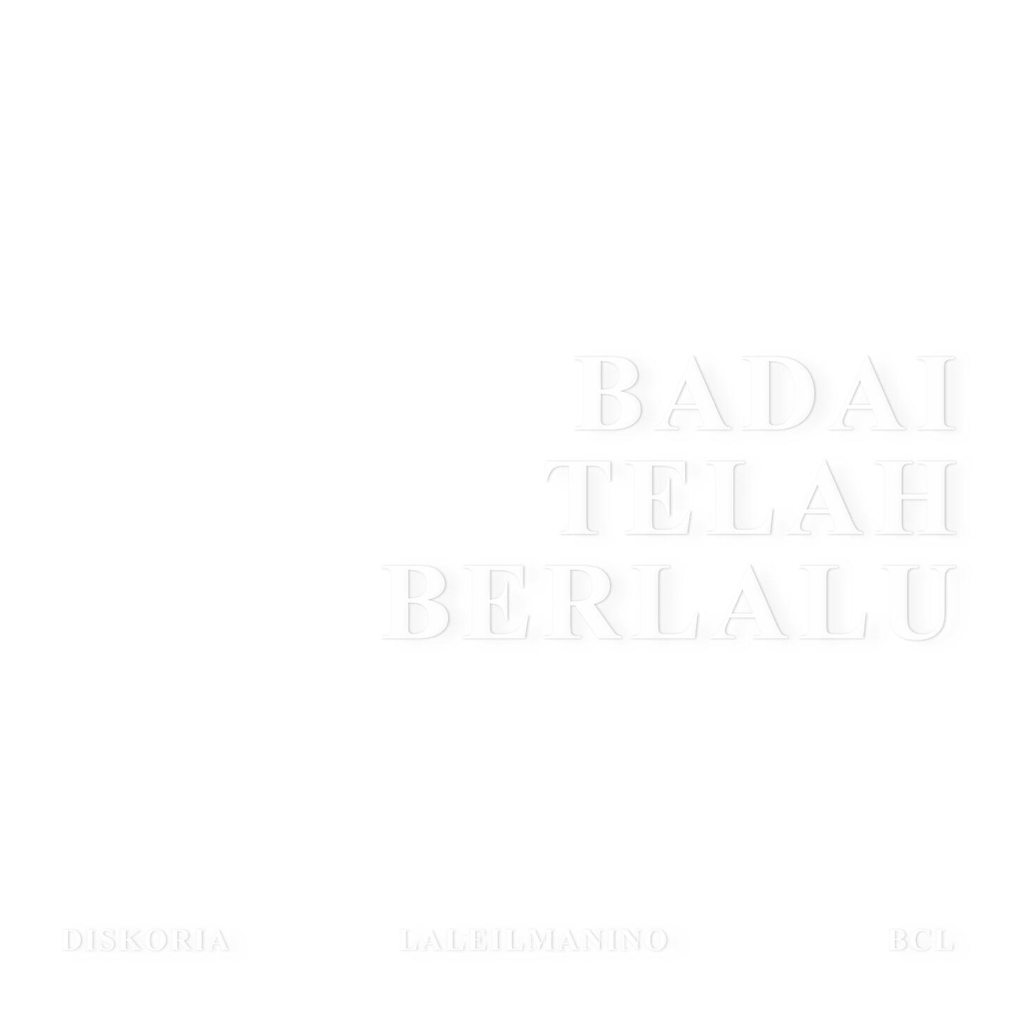 Релиз Badai Telah Berlalu