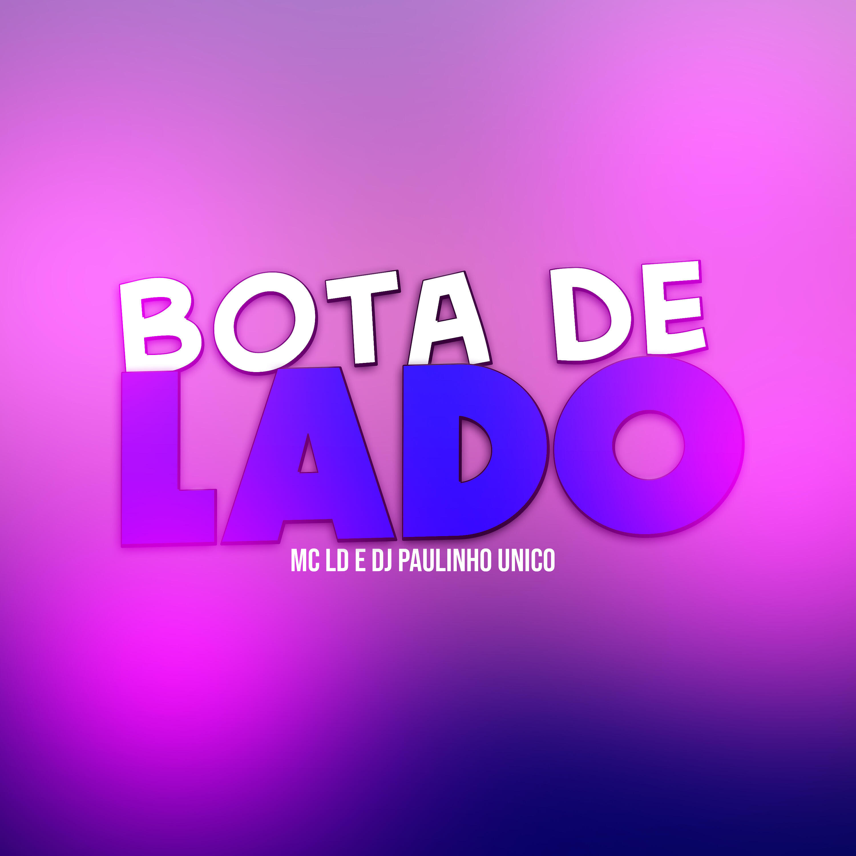 Скачать песню Mc LD, Dj Paulinho Unico - Bota de Lado бесплатно в MP3 для Android и iOS