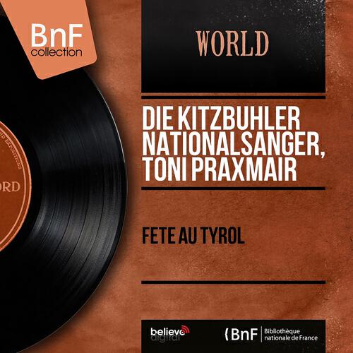 Релиз Fête au Tyrol (Mono version)