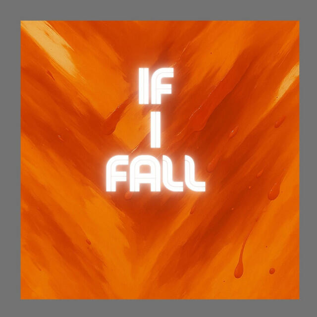 Релиз If I Fall