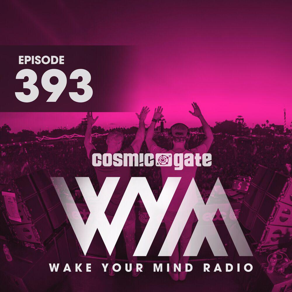 Релиз Wake Your Mind Radio 393