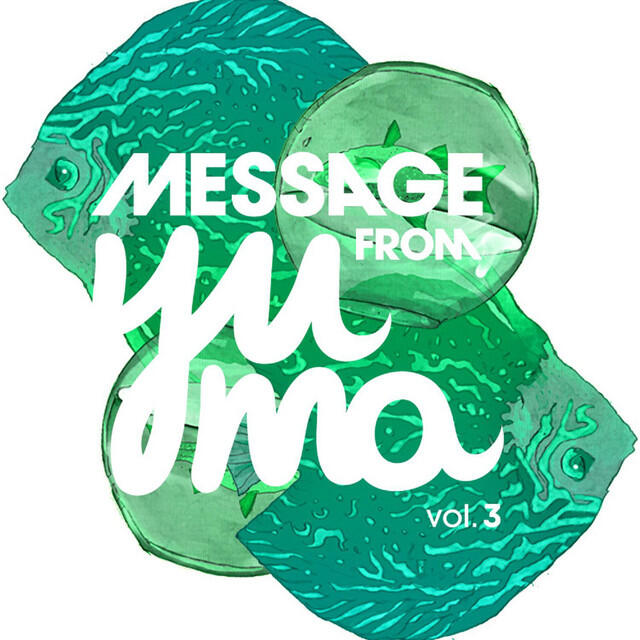 Релиз Message From Yuma Vol. 3