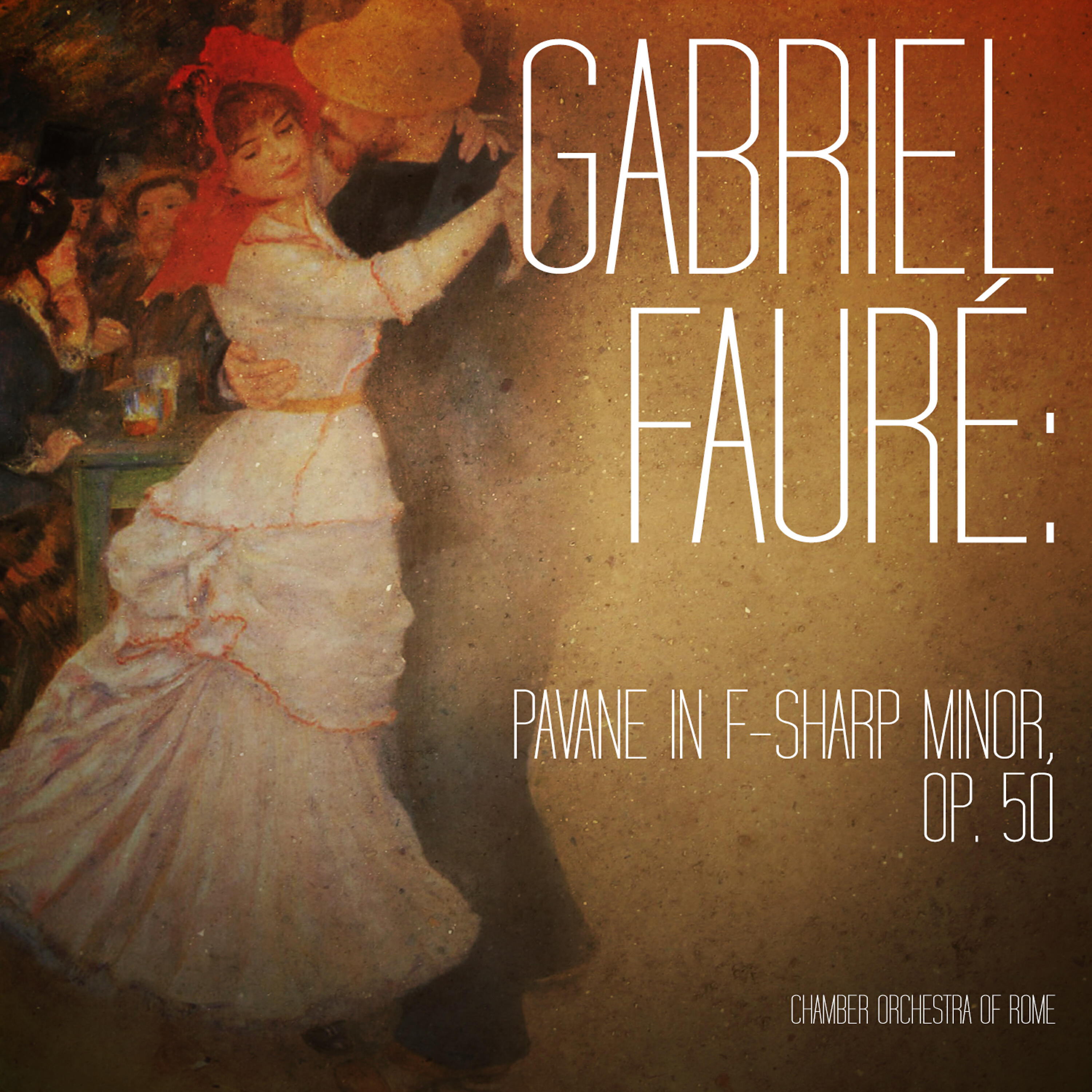 Релиз Gabriel Fauré: Pavane in F-Sharp Minor, Op. 50 - Single