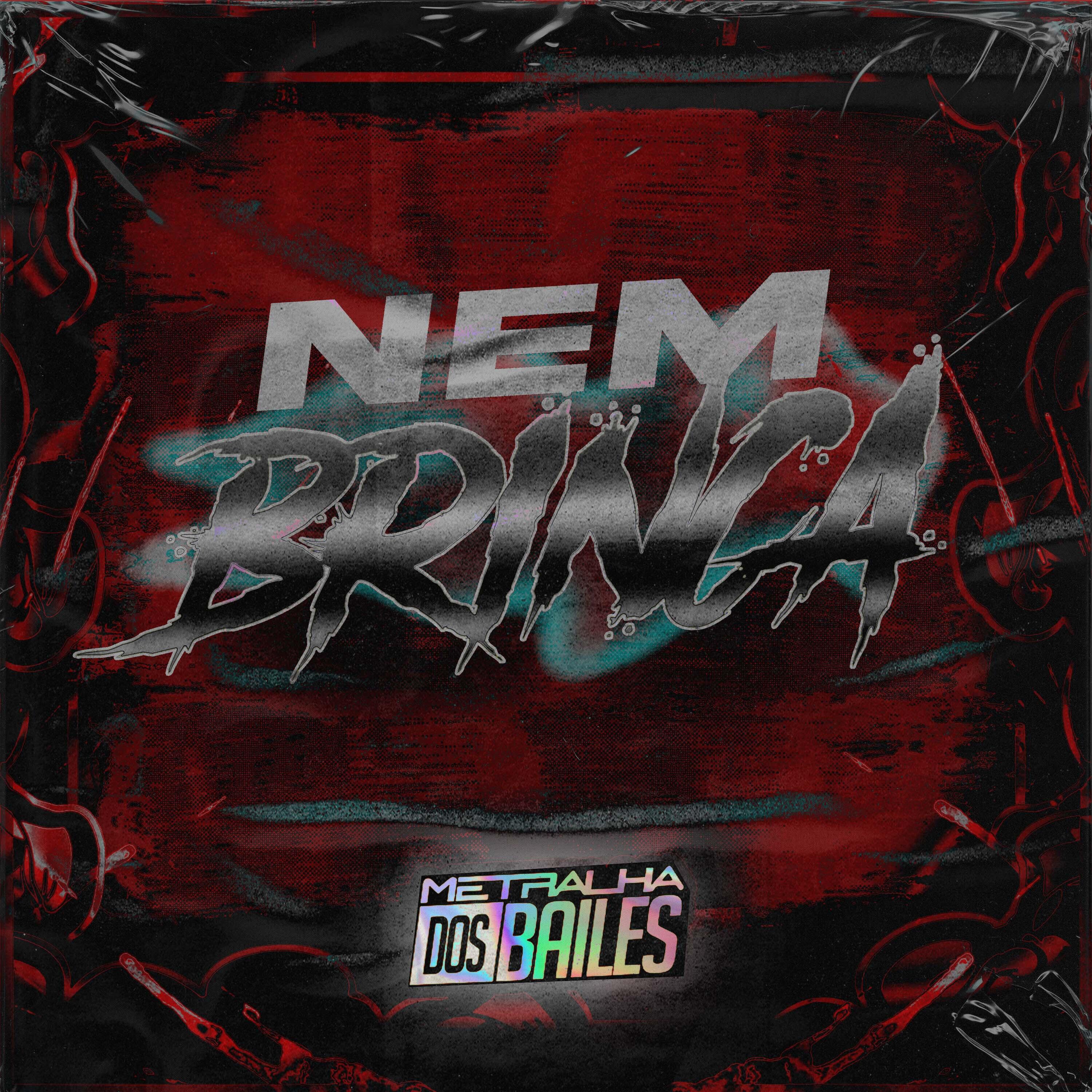 Релиз Nem Brinca
