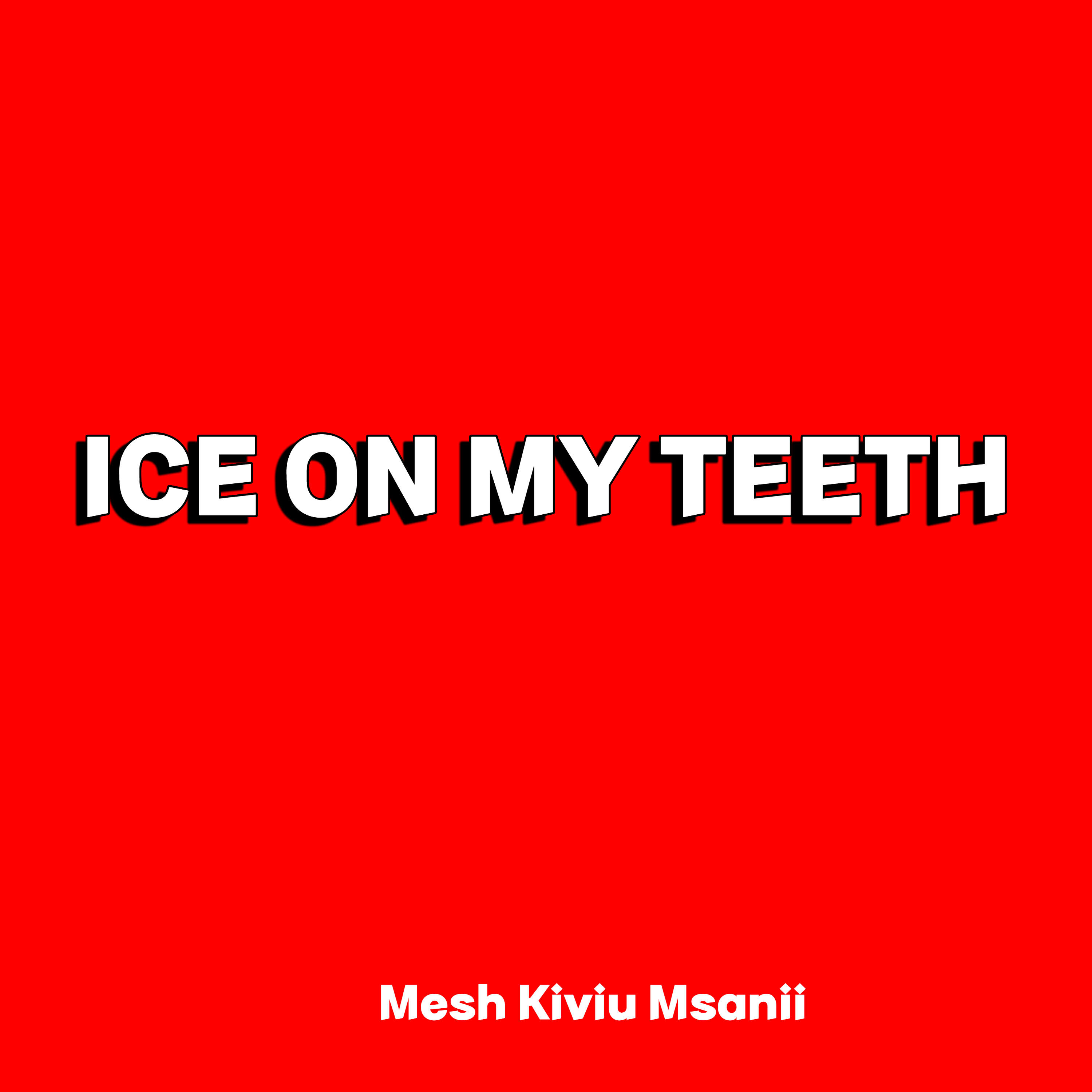 Релиз Ice on My Teeth