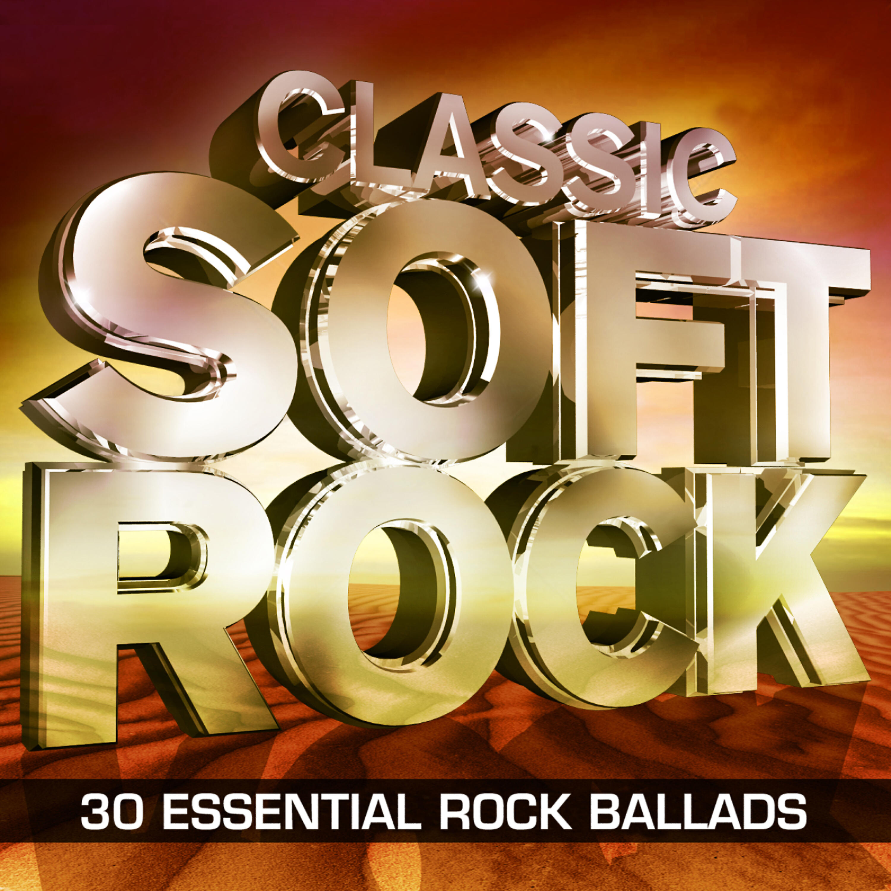 Релиз Classic Soft Rock   – 30 Essential  Rock Ballads