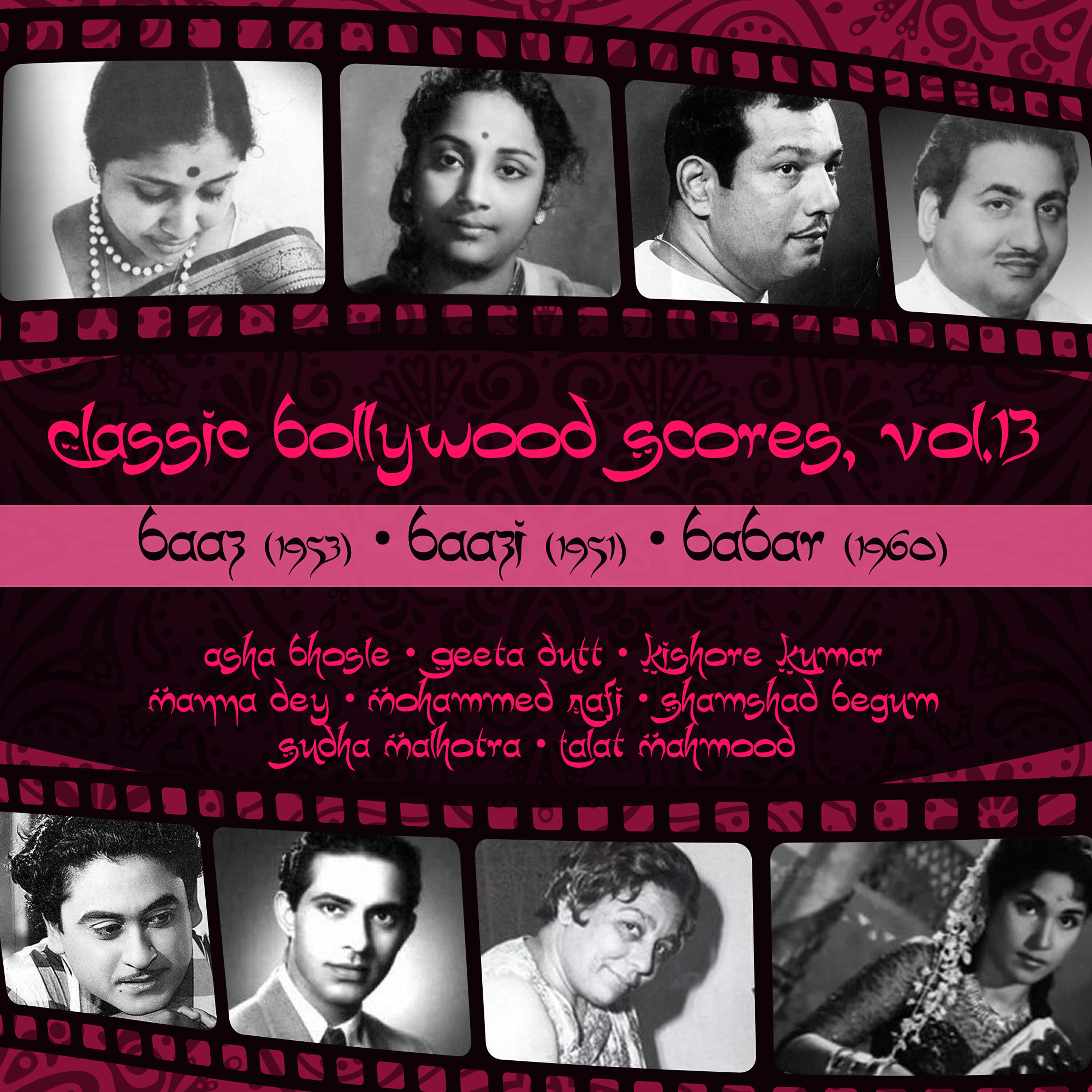 Релиз Classic Bollywood Scores, Vol. 13: Baaz (1953), Baazi (1951), Babar (1960)