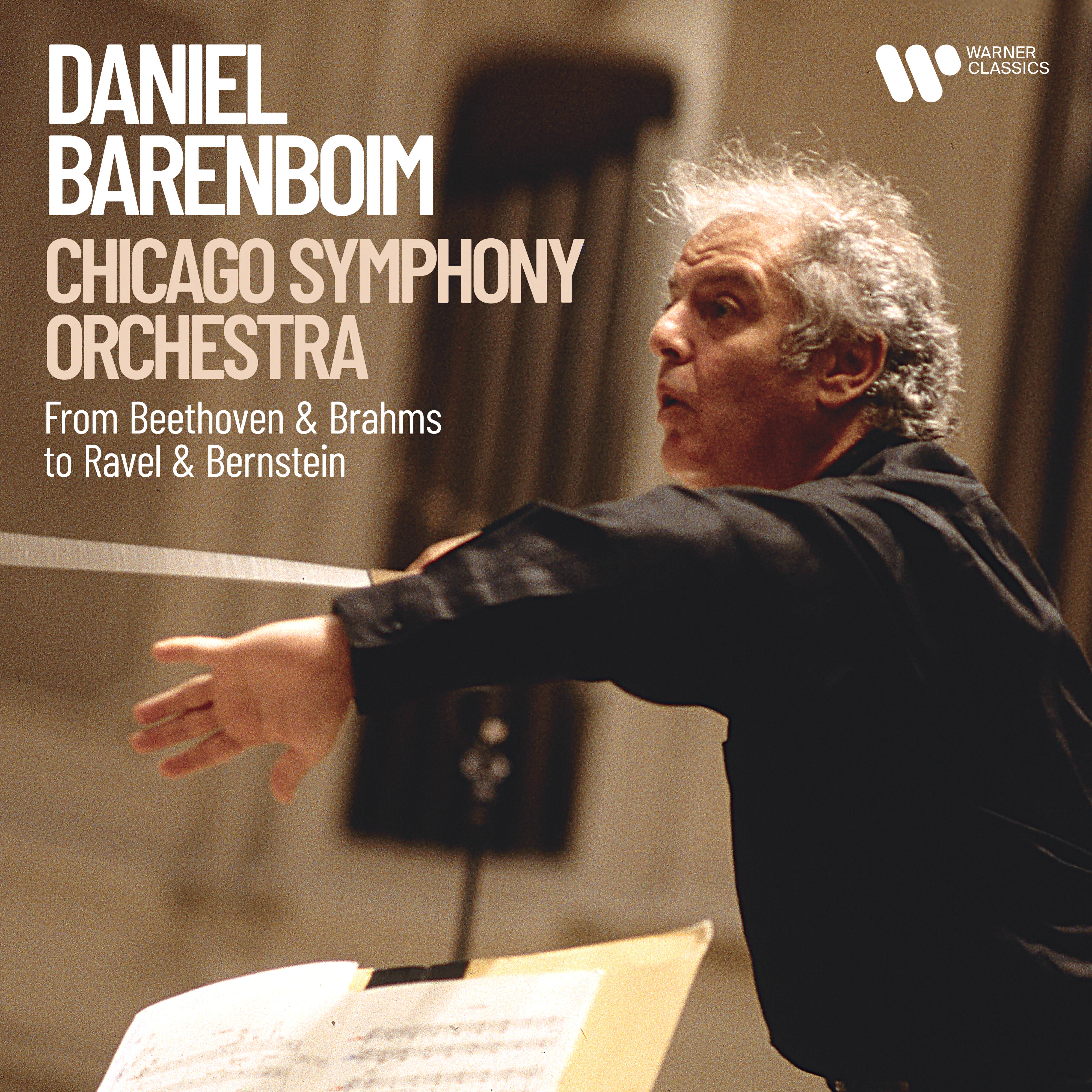 Релиз Daniel Barenboim & Chicago Symphony Orchestra - From Beethoven & Brahms to Ravel & Bernstein