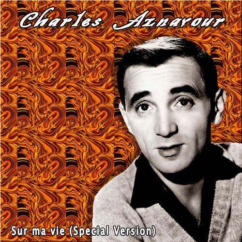 Релиз Sur ma vie (Special Version)