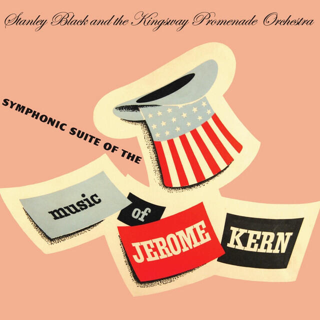 Релиз Symphonic Suite Of The Music Of Jerome Kern
