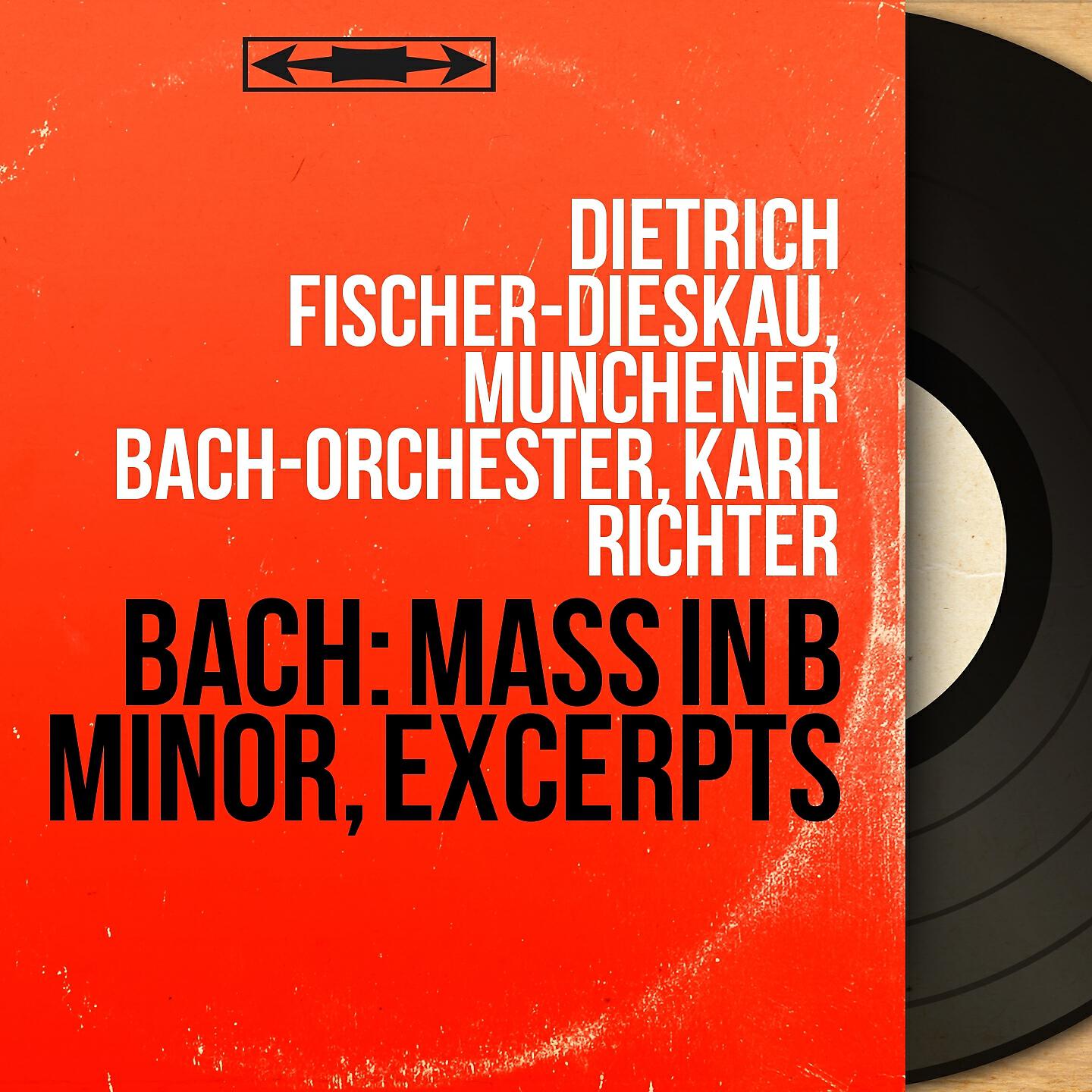 Релиз Bach: Mass in B Minor, Excerpts