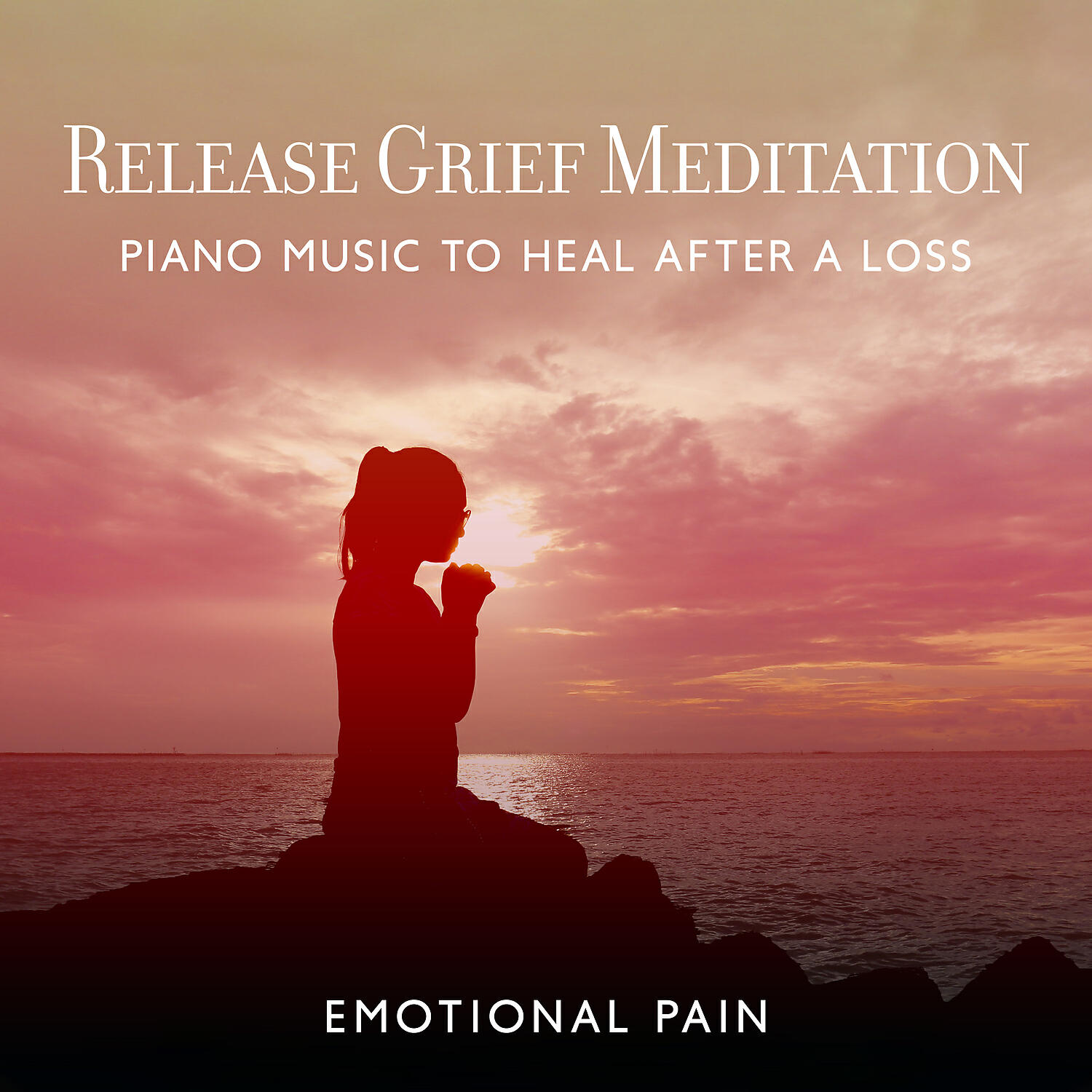 Релиз Release Grief Meditation: Piano Music to Heal After a Loss, Emotional Pain