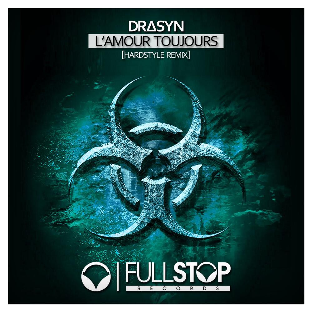 Релиз L'amour Toujours (Hardstyle Remix)