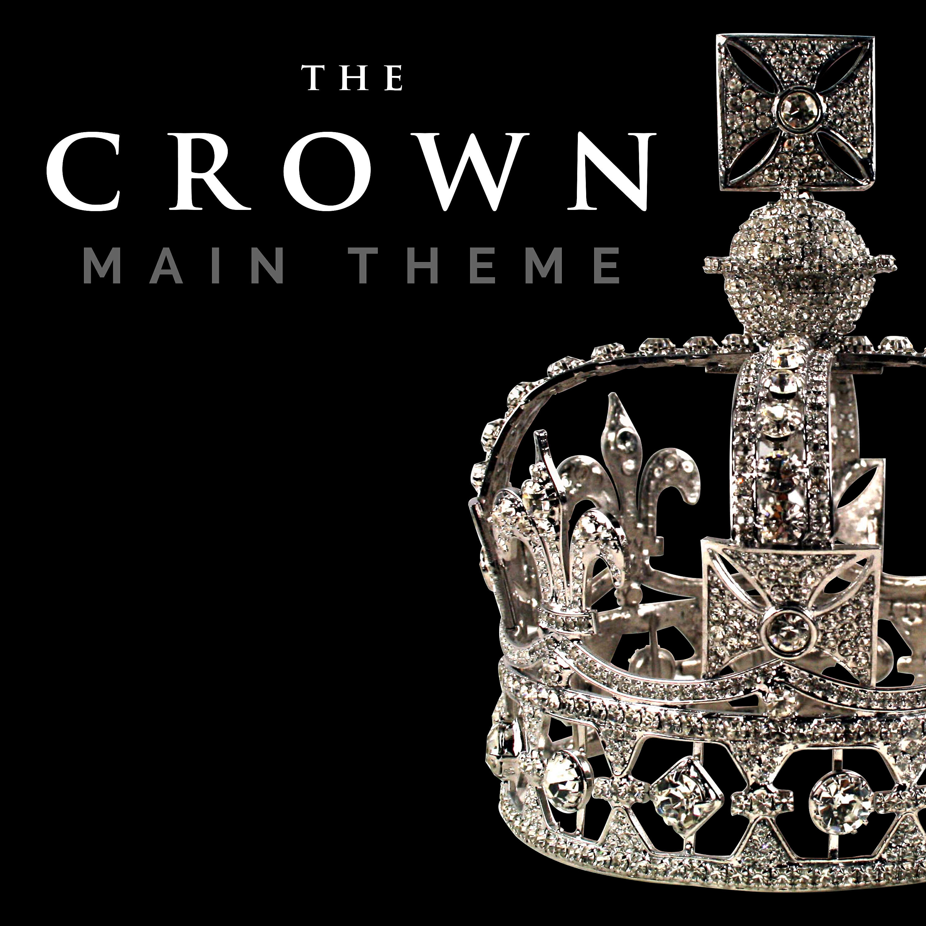 Постер альбома The Crown Main Theme