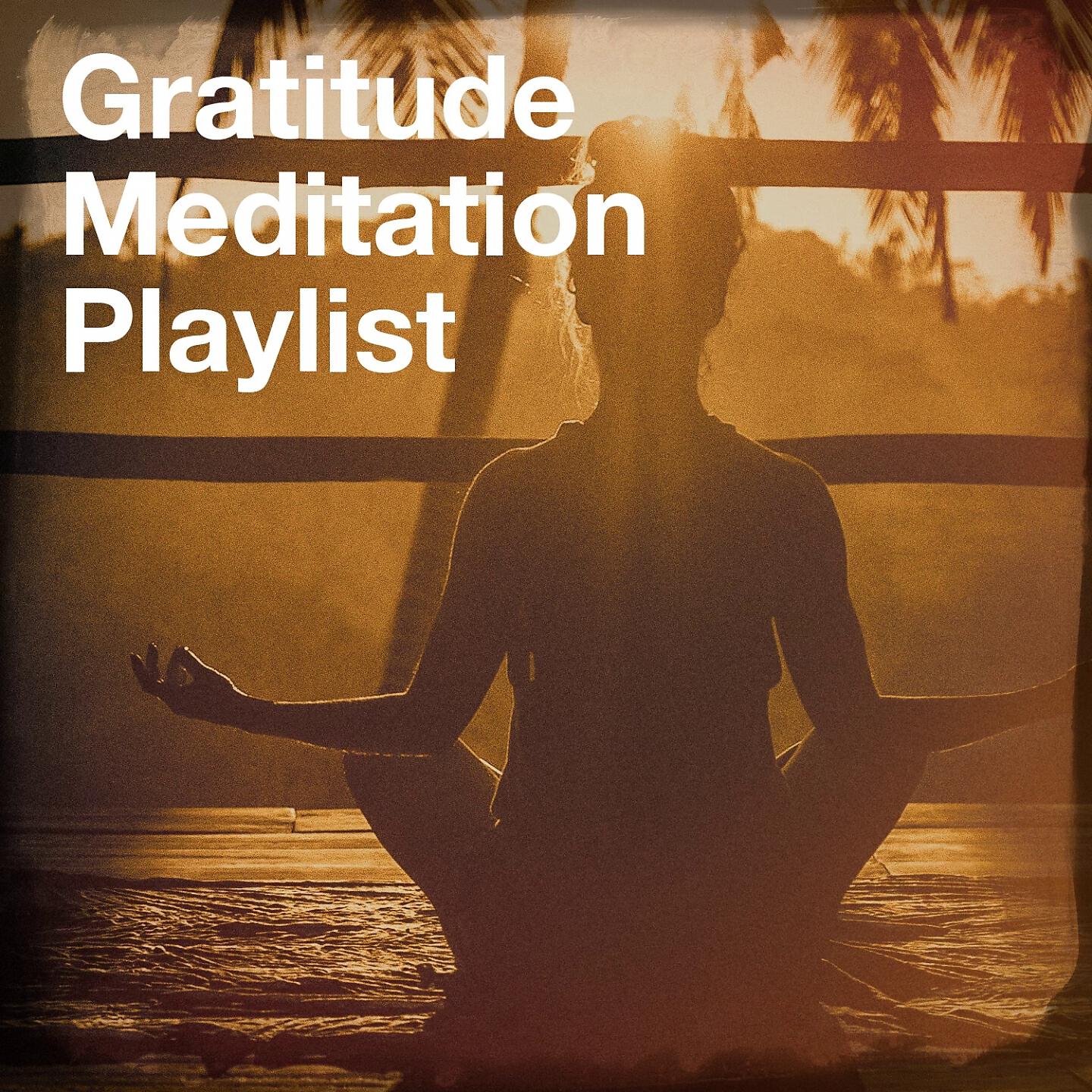 Релиз Gratitude Meditation Playlist