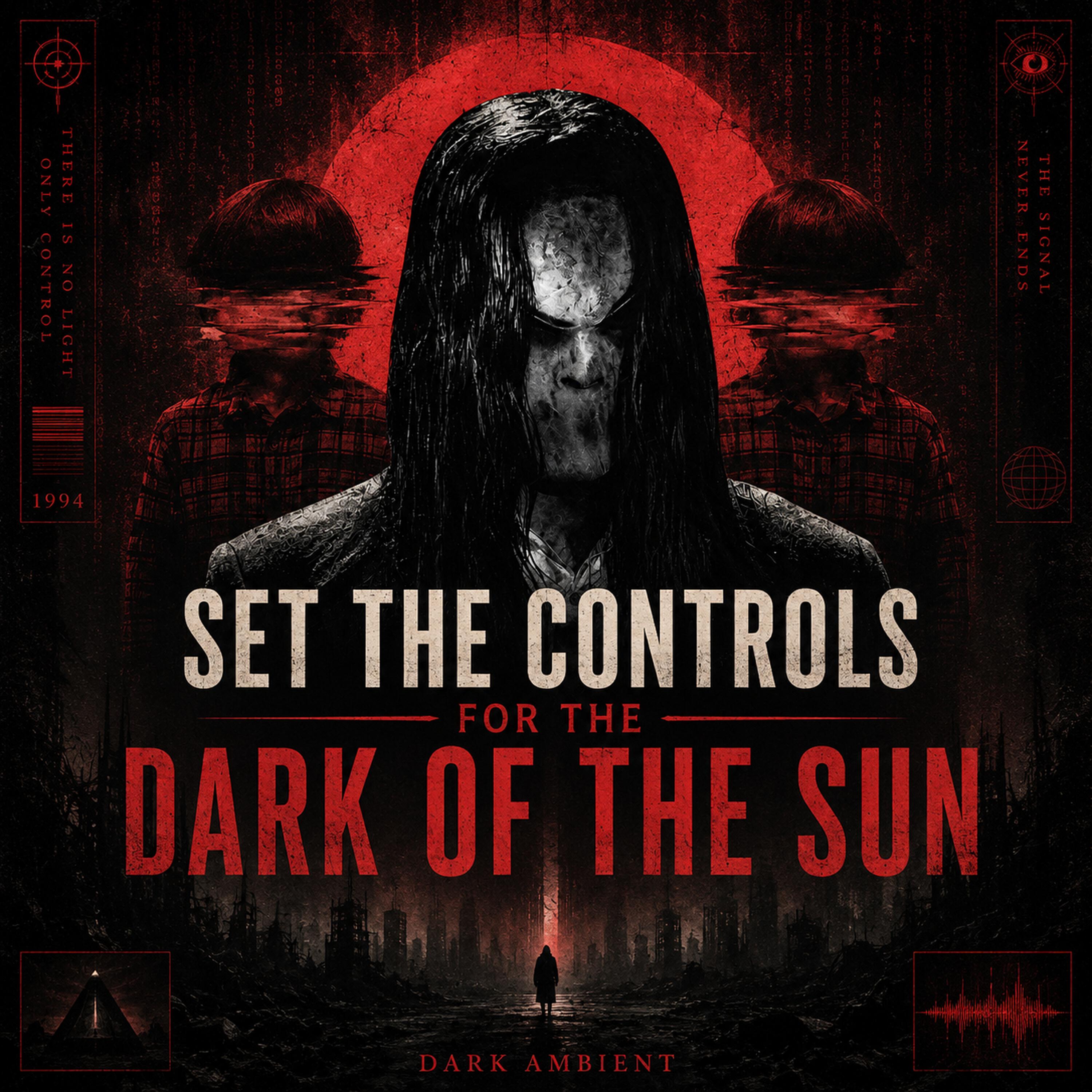 Релиз Set the Controls for the Dark of the Sun