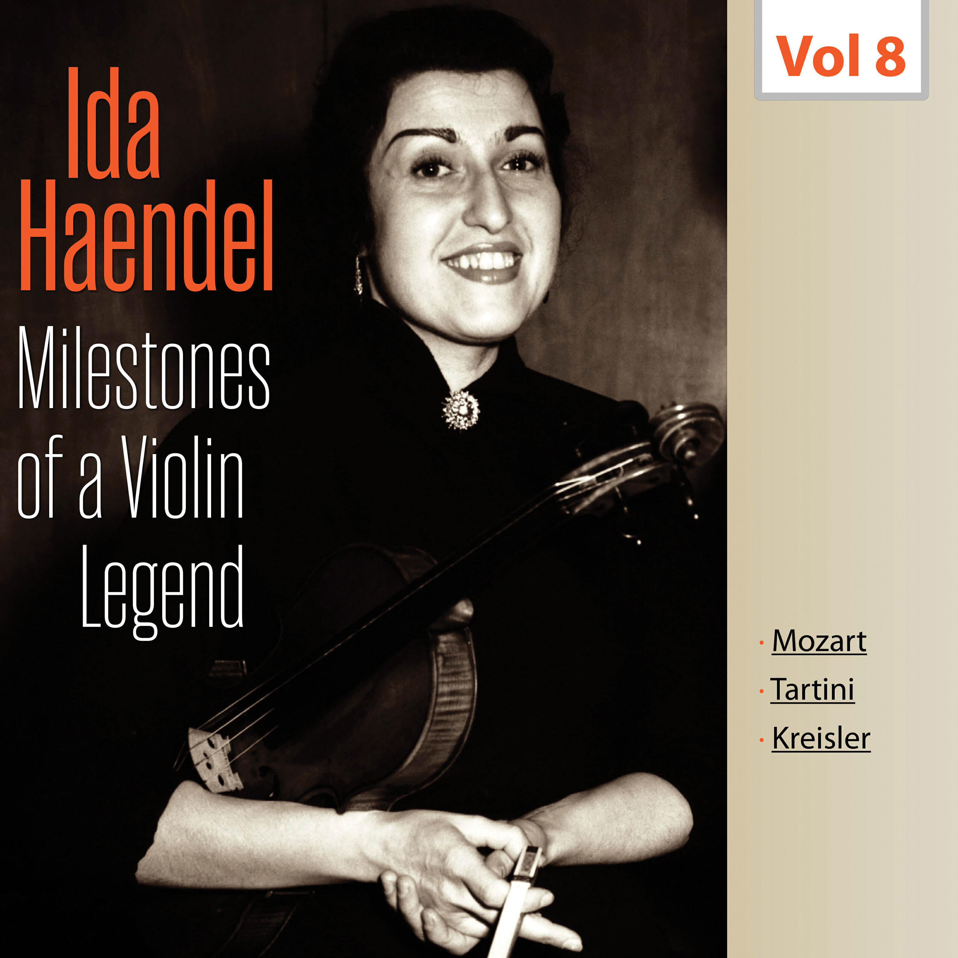 Релиз Milestones of a Violin Legend - Ida Haendel, Vol. 8