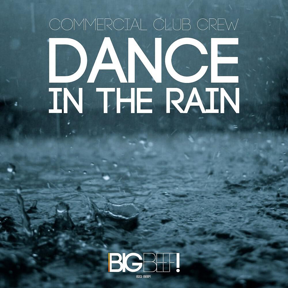 Релиз Dance in the Rain