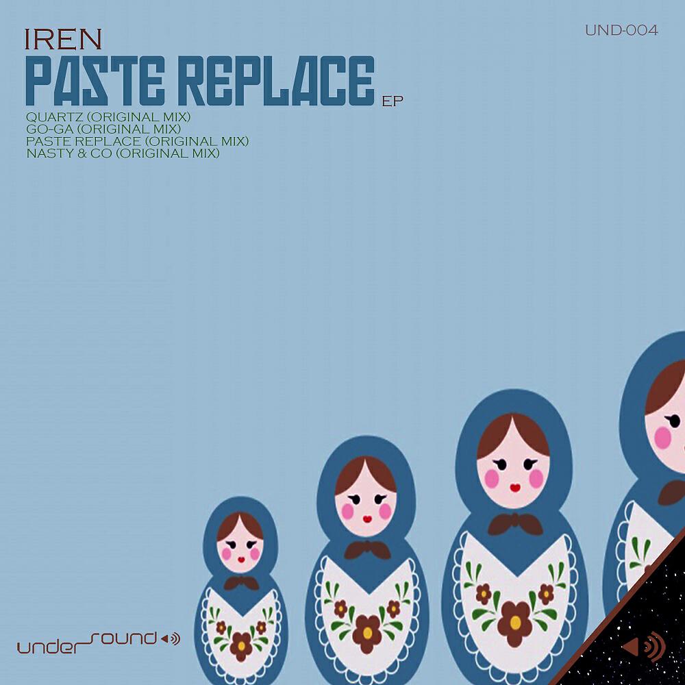 Iren - Paste Replace