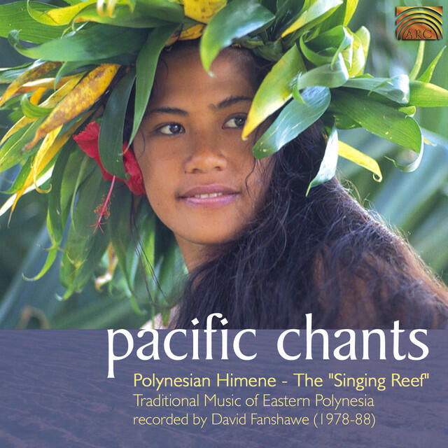 Релиз Traditional Music of Eastern Polynesia - Recordings by David Fanshawe (1978-1992)