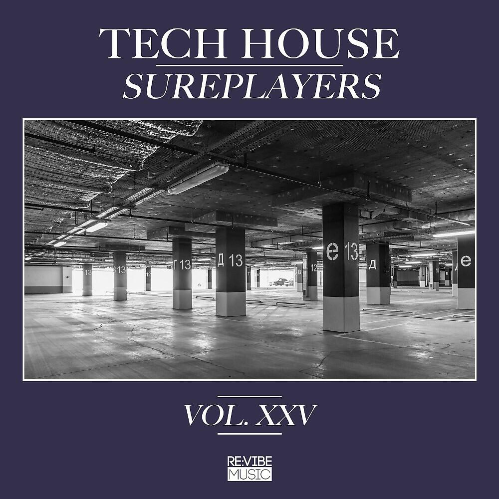 Релиз Tech House Sureplayers, Vol. 25