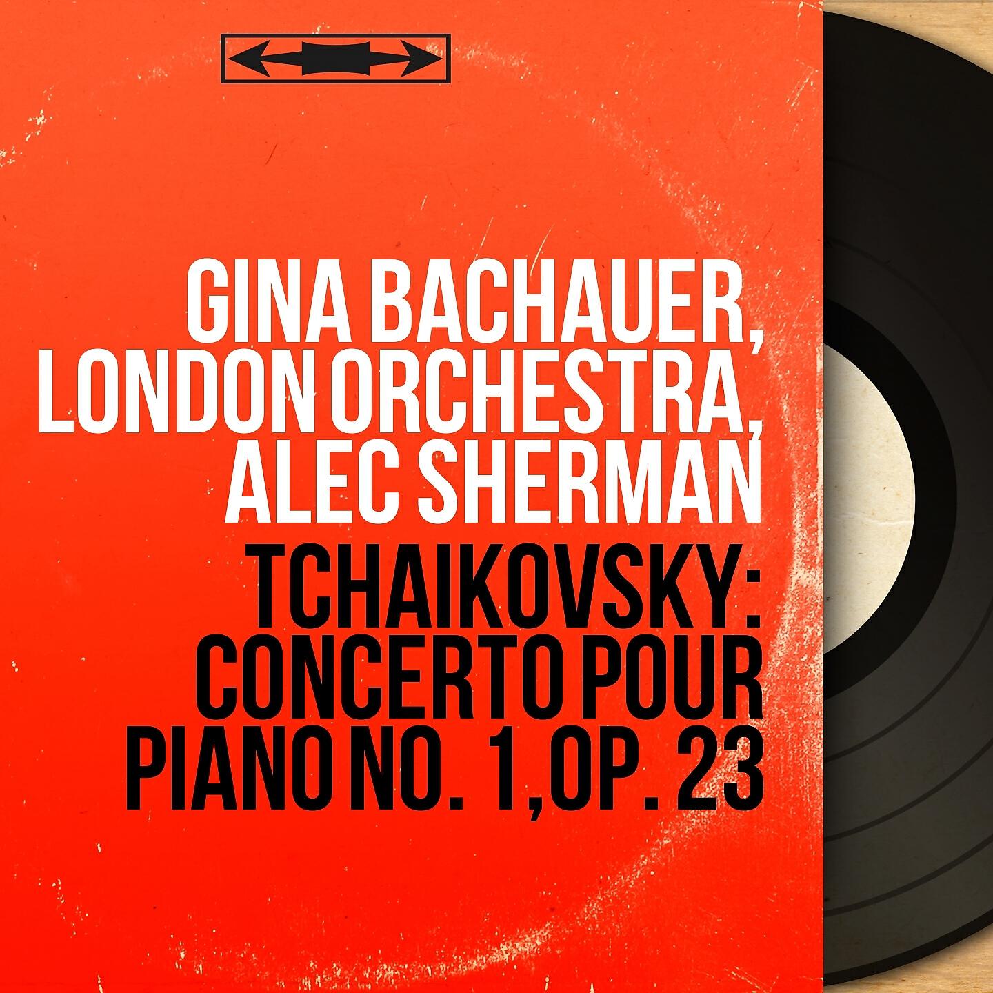 Релиз Tchaikovsky: Concerto pour piano No. 1, Op. 23