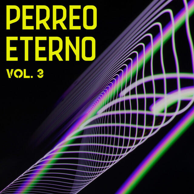 Релиз Perreo Eterno Vol. 3