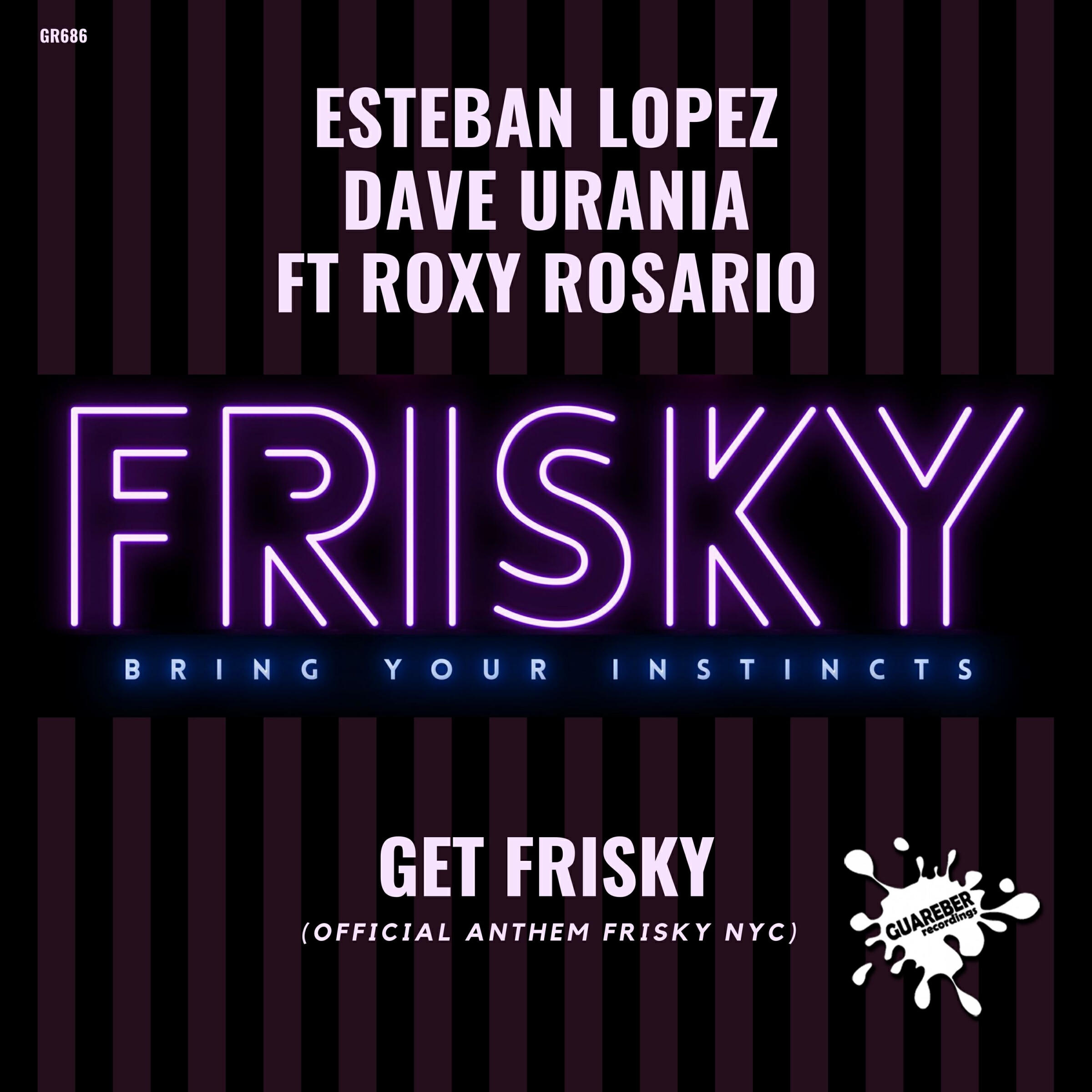Релиз Get Frisky (Official Anthem Frisky NYC)