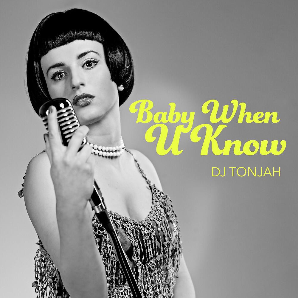 Релиз Baby When U Know (Radio Edit)