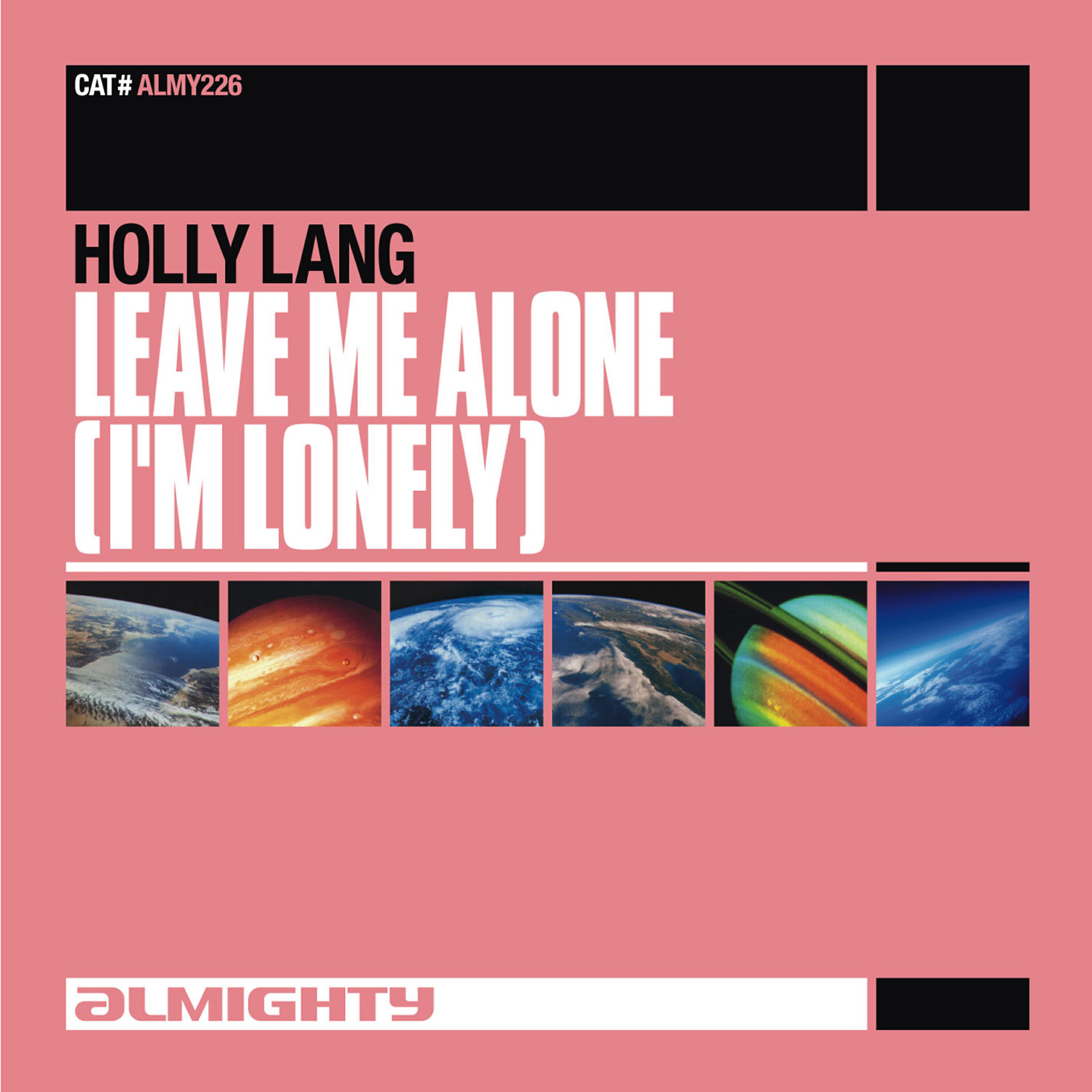Релиз Almighty Presents: Leave Me Alone (I'm Lonely)