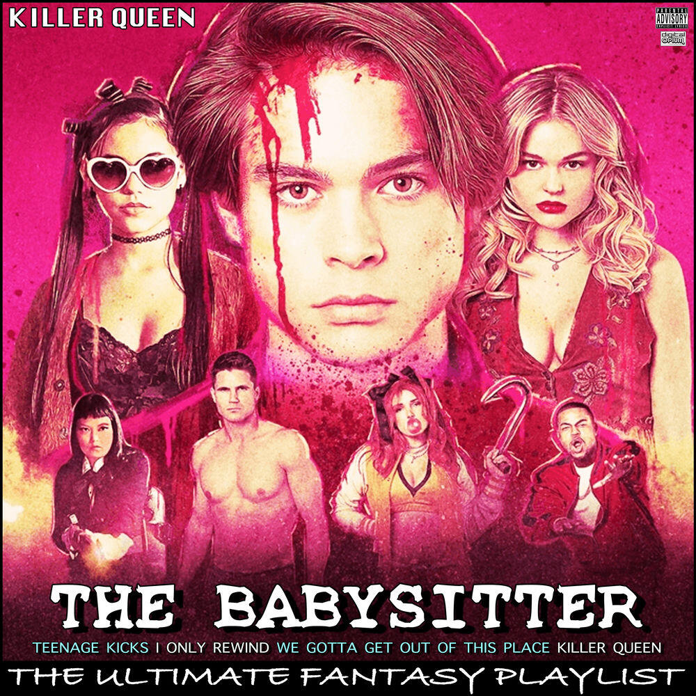 Релиз The Babysitter Killer Queen The Ultimate Fantasy Playlist
