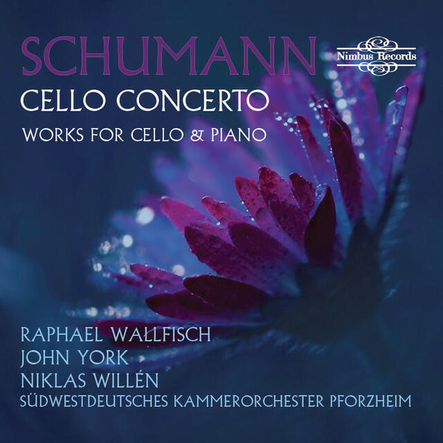 Релиз Schumann: Cello Concerto and Works for Cello & Piano
